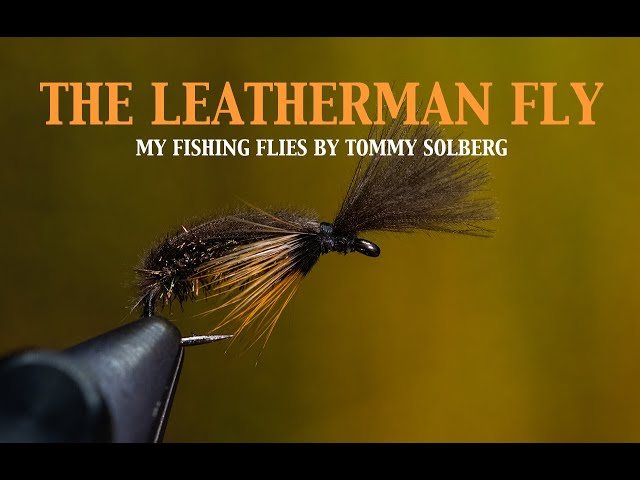Tying the Leatherman fly. My most effective fly pattern ever 
