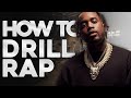 HOW TO DRILL RAP