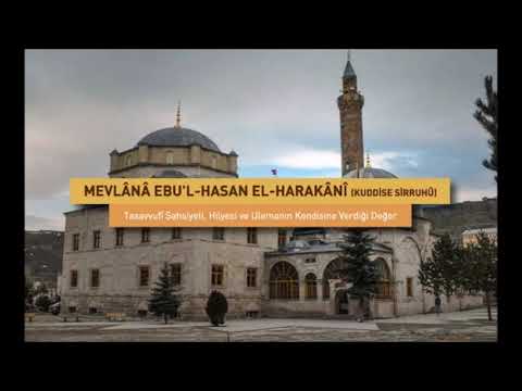 Ebul Hasan Harakani Hazretleri - Evliyalar Serisi - Hayri Küçükdeniz