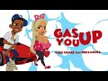 King Combs Feat. Dream Doll - Gas You Up