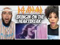 A NEW FAVORITE!!...| FIRST TIME HEARING Def Leppard- Bringing On The Heart Break Reaction