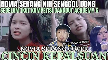 WOW❗ NOVIA SERANG DA 6 - CINCIN KEPALSUAN (SELFI YAMMA VERSION) | REACTION