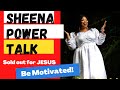 Sheena Power Talk Motivations