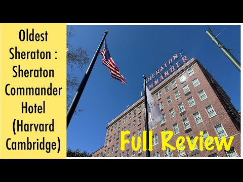 هتل Sheraton Commander در کمبریج 10 دقیقه پیاده تا حیاط هاروارد قدیمی ترین شرایتون از سال 1927