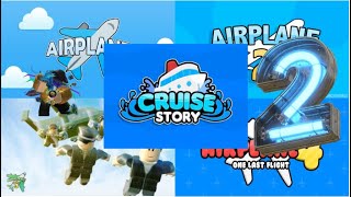 Aiplane, Airplane 2, Airplane 3, Cruise, Airplane 4, Full Stories Part 2