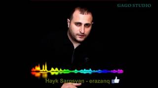 hayk sargsyan erazanq