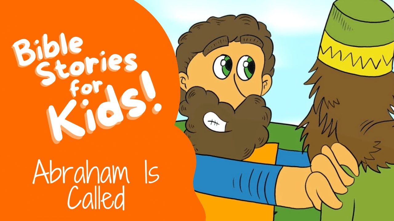 Bible Stories for Kids: Abraham Is Called - YouTube