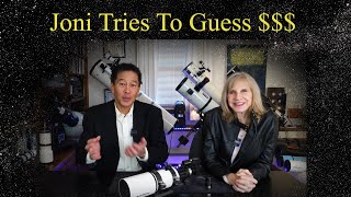 Joni Tries to Guess How Much Telescopes Cost!