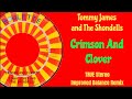 Tommy James & The Shondells "Crimson & Clover" Improved Balance TRUE Stereo Remix