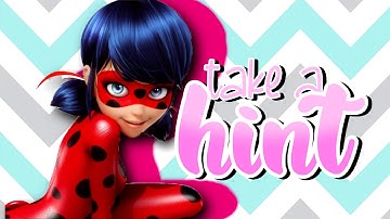 take a hint - mep part 3 [ladynoir]