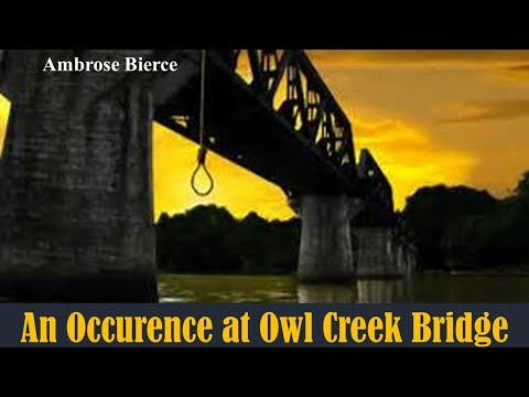 Learn English Through Story - An Occurence At Owl Creek Bridge By Ambrose Bierce