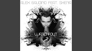 Watch Out (feat. Shena) [Micky Slim Mix]