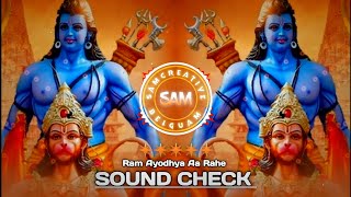 January 22, 2024 - Mere Ram Ayodhya Aa Rahe (TABALA HIGH BASS) | SOUND CHEK | Dj Remix