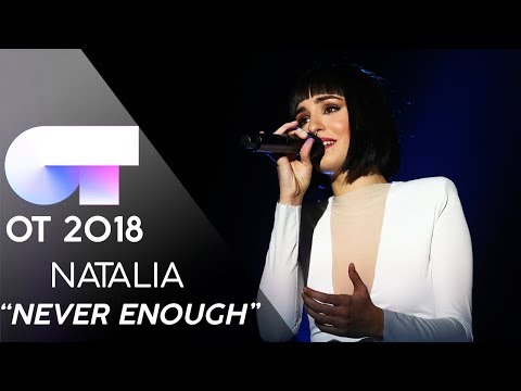 "NEVER ENOUGH" | NATALIA | GALA FINAL | OT 2018