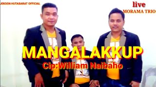 LAGU BATAK TERPOPULER_MANGALAKKUP_ARGHANA TRIO_LIVE MORAMA TRIO