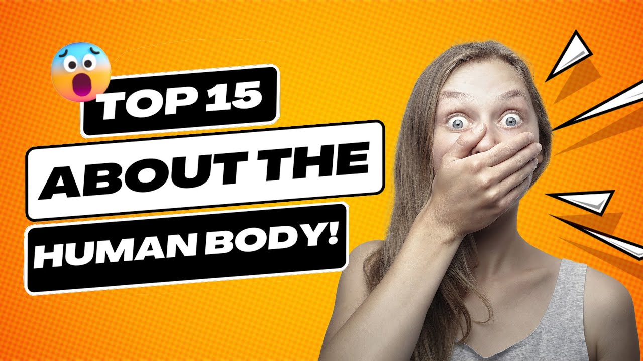 15 AMAZING FACTS ABOUT THE HUMAN BODY | FACTZO | - YouTube