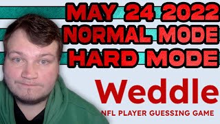 Weddle HARD MODE & Normal Mode | May 24th 2022 | The NFL Player Guessing Game | NFL Wordle
