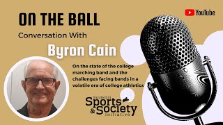 On The Ball with Andrew Maraniss | Byron Cain