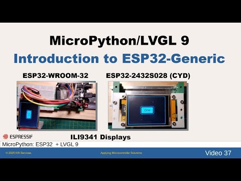 MicroPython LVGL 9 – Introduction to ESP32-Generic