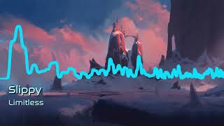 Slippy - Limitless