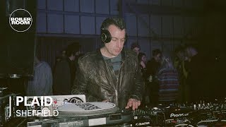 Plaid Boiler Room Sheffield DJ Set