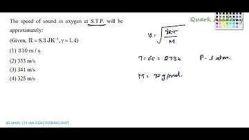 The speed of sound in oxygen at S.T.P. will be approximately | Tamil