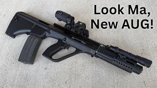 So you bought an AUG...