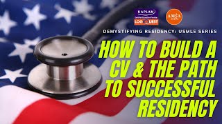 AMSA WEBINAR: How to build a CV & the path to successful residency