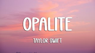 Download Lagu Taylor Swift - Opalite (Lyrics) MP3