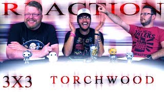 Torchwood: Children of Earth 3x3 REACTION!! 