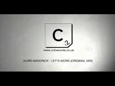Kurd Maverick - Let's Work (Original mix)