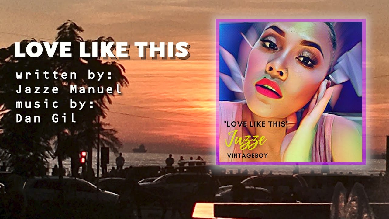 Love Like This - Jazze Manuel (Lyric Video)