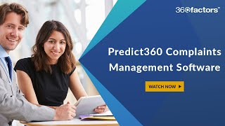Easily Resolve Issues and Complaints with Predict360 Complaints Management Software