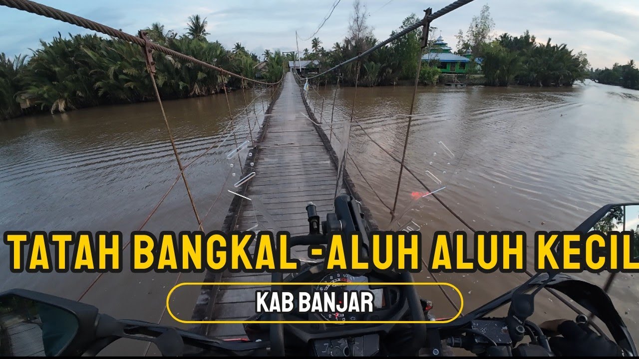 Tatah Bangkal - Aluh Aluh Kecil Muara 