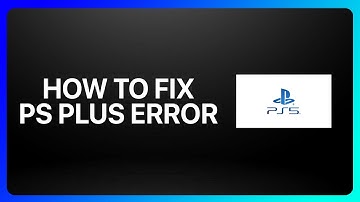 How To Fix Ps Plus Error On Ps 5 Tutorial