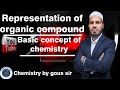 Representation of organic compound || basic concept of chemistry || organic chemistry ||