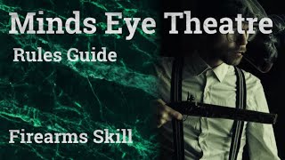 Vampire the Masquerade Minds Eye Theatre Rules Guide Firearms Skill