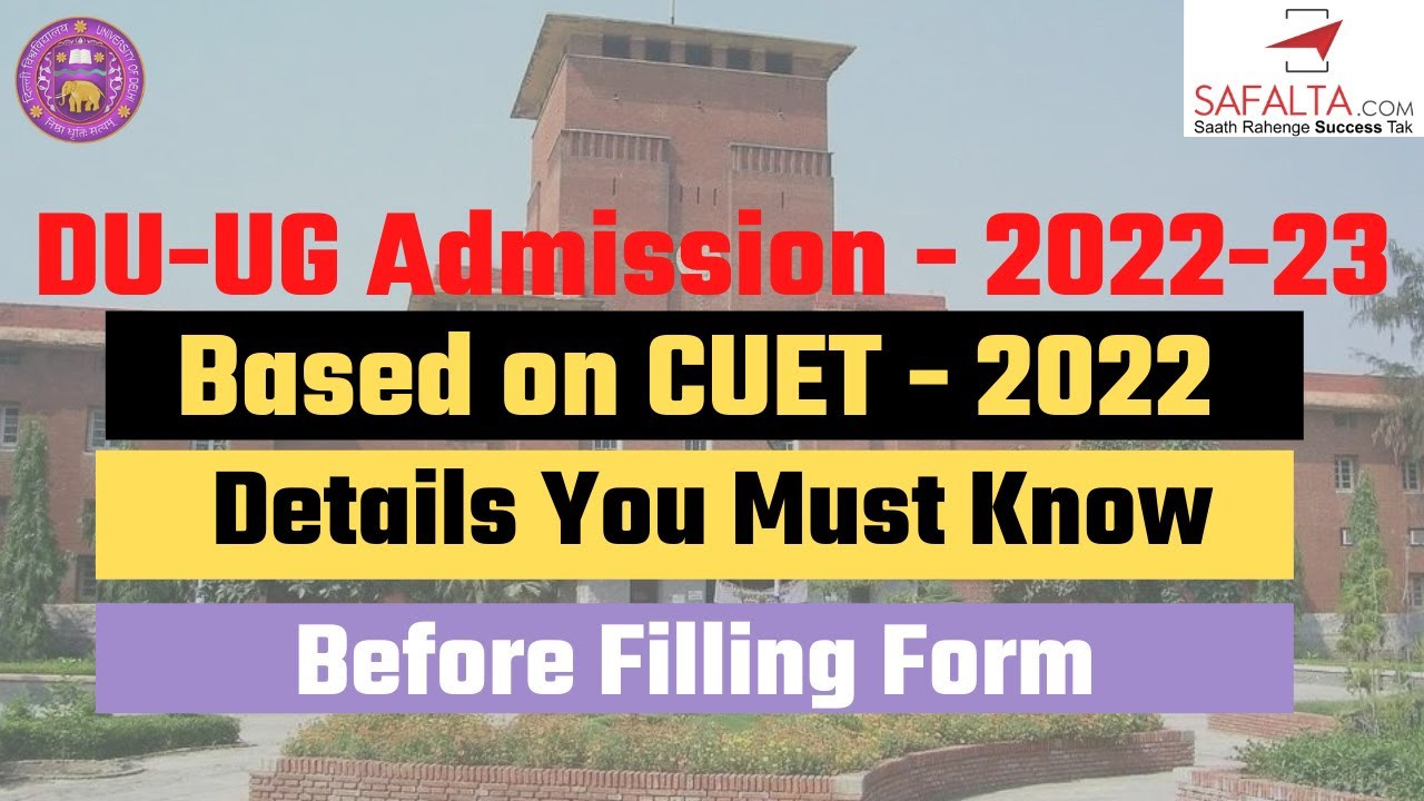 CUET 2022 Admission form Policy | Delhi University | UG Admission 2022-23 |  Details  | Registration