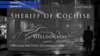 Sheriff of Cochise: Hellorado 1950s Western Thriller