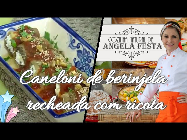 CANELONI DE BERINJELA RECHEADO COM RICOTA! RECEITA DELICIOSA E SUPER EM CONTA!!!!