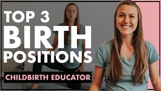 HOW TO GIVE BIRTH | Top 3 BIRTH POSITIONS To Give Birth In