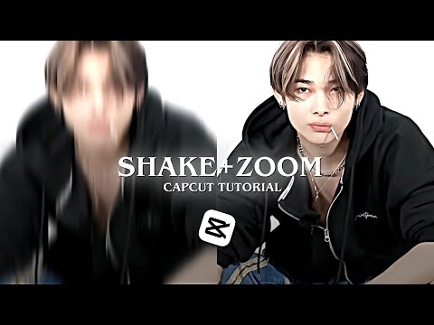 CAPCUT SHAKE+ZOOM TUTORIAL