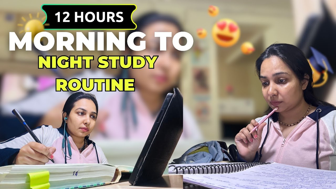 My 12 Hours Morning to Night Study Routine of Prelims and Mains ...