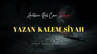 Yazan Kalem Siyah / Anatolian Rock Cover Türkiye Arct