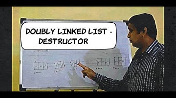 Doubly Linked List-Part6 | Destructor in doubly linked list | Data Structures using C++