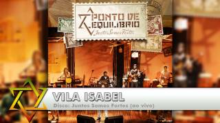 Ponto de Equilíbrio - Vila Isabel