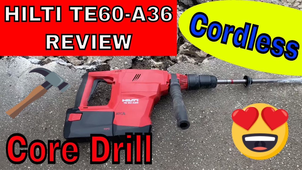 HILTI TE60 A36 Review - Cordless Combi Hammer TE 60-A36 SDS MAX Drill ...