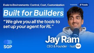 Beyond Evals - Build Environments That Make Agents Better: Jay Ram, Founder & CEO, hud.ai