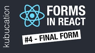 #4 Final Form React Tutorial and some Array.reduce() | React Forms 4 Ways by kubucation 10,664 views 5 years ago 18 minutes