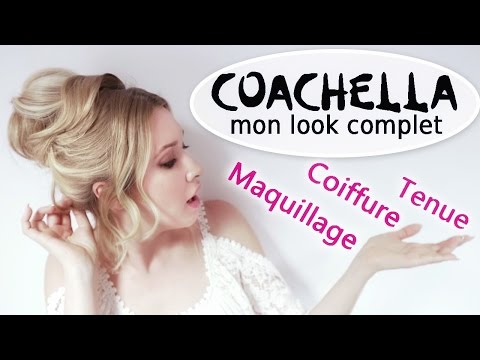 COACHELLA Mon look complet (coiffure, maquillage, tenue) chez Pigier Creation , YouTube